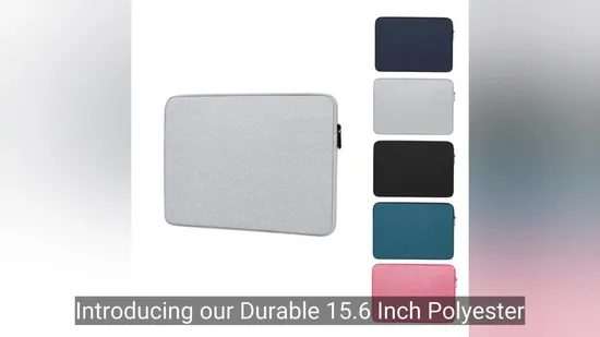 Durable 15.6 Inch Polyester Laptop Sleeve for Work 